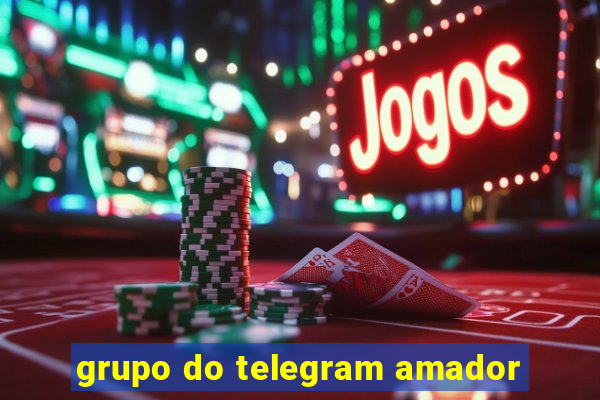 grupo do telegram amador